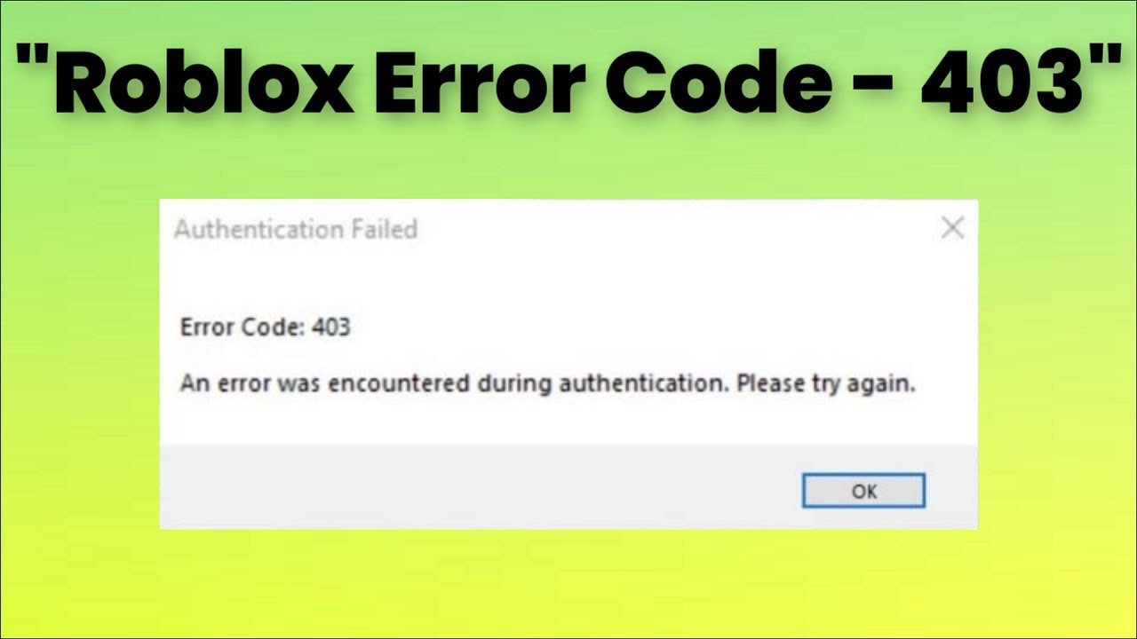 Fix Error Code 403 Roblox